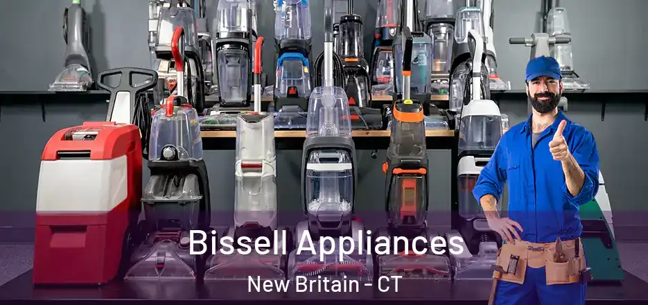  Bissell Appliances New Britain - CT
