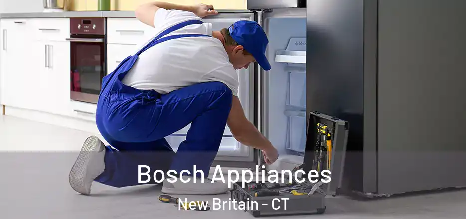 Bosch Appliances New Britain - CT