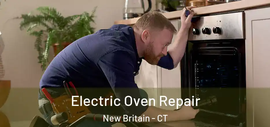 Electric Oven Repair New Britain - CT