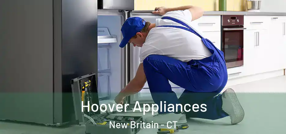  Hoover Appliances New Britain - CT