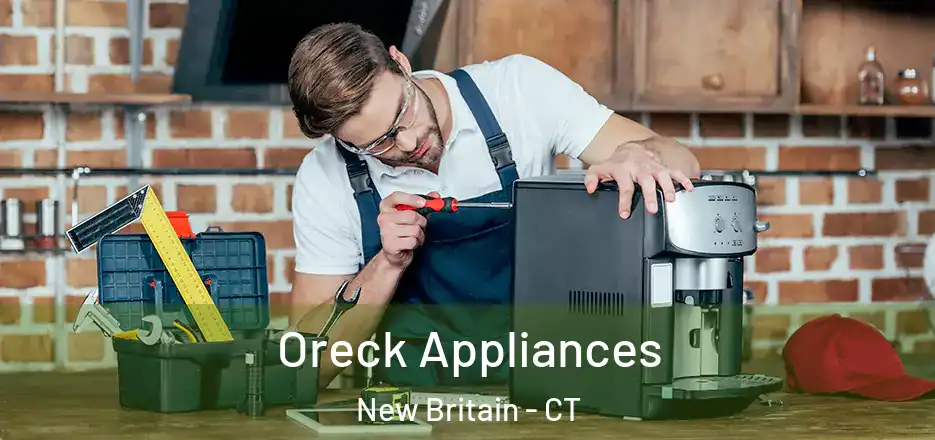  Oreck Appliances New Britain - CT