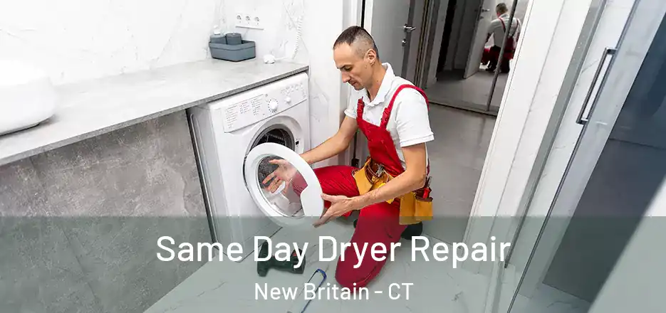 Same Day Dryer Repair New Britain - CT
