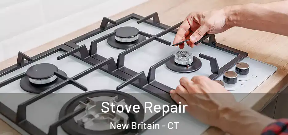  Stove Repair New Britain - CT