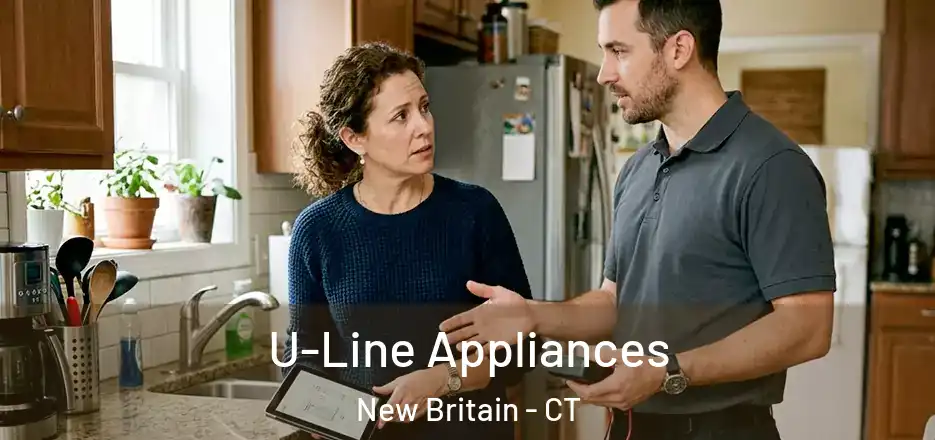  U-Line Appliances New Britain - CT