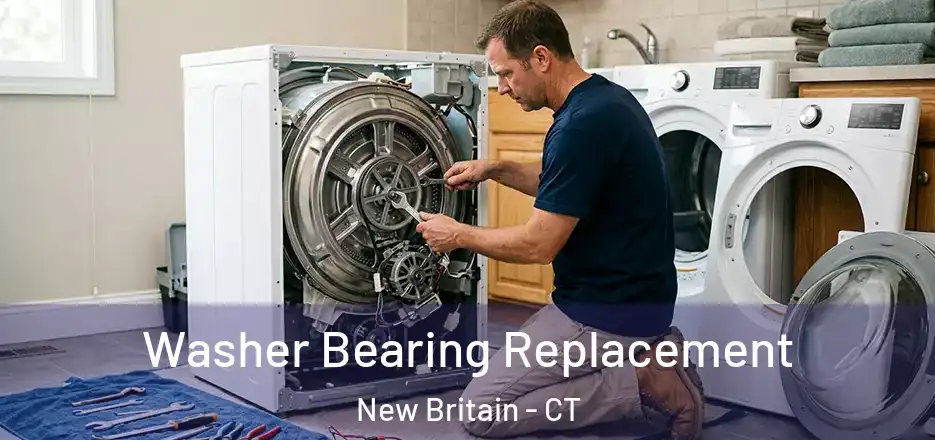 Washer Bearing Replacement New Britain - CT
