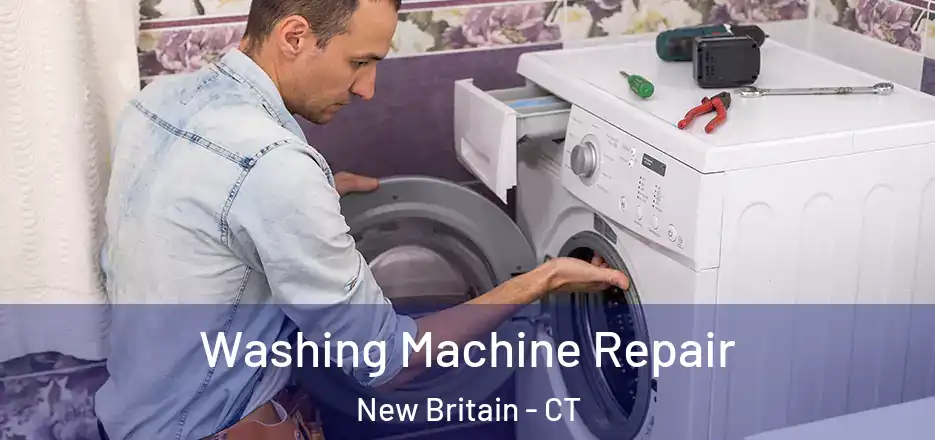 Washing Machine Repair New Britain - CT